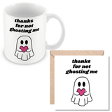 Muggz - Thanks for Not Ghosting Me Mug, Card, Coaster Gift sets - Couples in Love