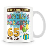 65th World's Greatest Birthday Personalised Mug