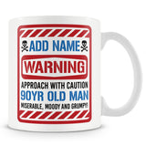 90th Birthday - Warning 90 Year Old Man Mug