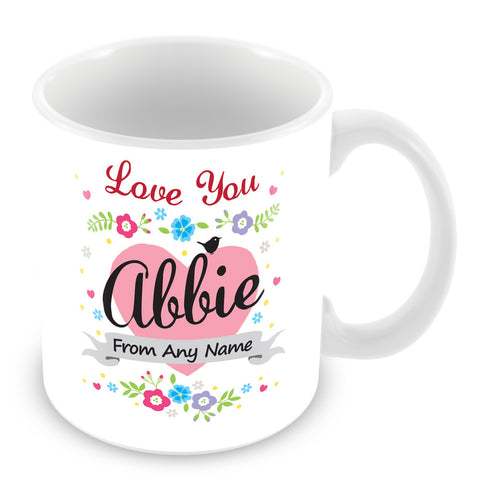 Abbie Mug - Love You Abbie Personalised Gift