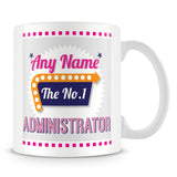 Administrator Personalised Mug - No.1 Retro Gift - Pink