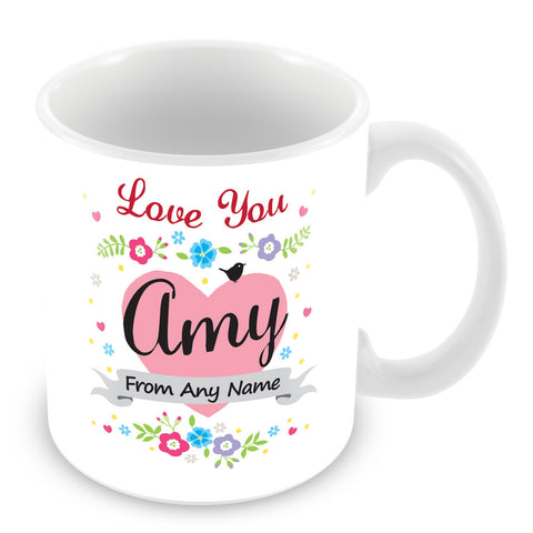 Amy Mug - Love You Amy Personalised Gift