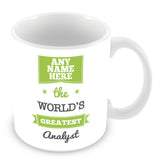 The Worlds Greatest Analyst Personalised Mug - Green