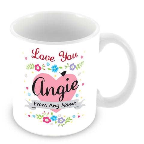 Angie Mug - Love You Angie Personalised Gift