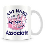 Worlds Best Associate Personalised Mug - Pink