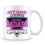 Auditor Mug - Badass Personalised Gift - Pink