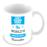 The Worlds Greatest Barrister Personalised Mug - Blue