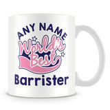 Worlds Best Barrister Personalised Mug - Pink