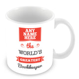 The Worlds Greatest Bookkeeper Personalised Mug - Red