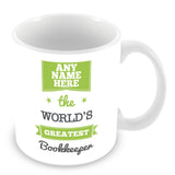 The Worlds Greatest Bookkeeper Personalised Mug - Green