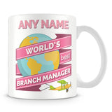 Branch Manager Worlds Best Banner Mug