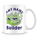 Worlds Best Builder Personalised Mug - Green