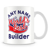 Worlds Best Builder Personalised Mug - Red