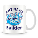 Worlds Best Builder Personalised Mug - Blue