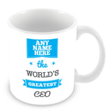 The Worlds Greatest CEO Personalised Mug - Blue