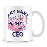 Worlds Best CEO Personalised Mug - Pink