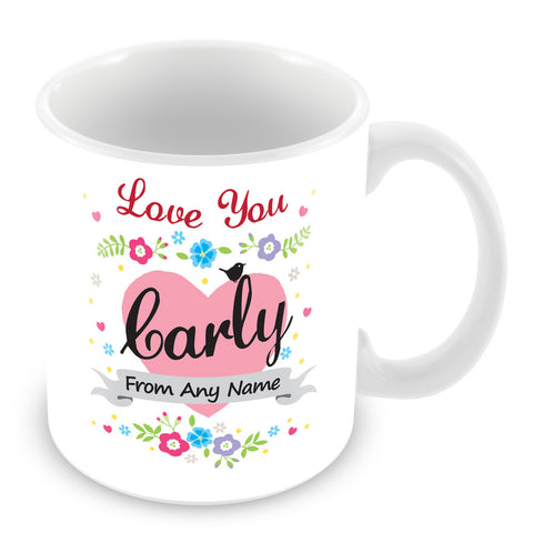 Carly Mug - Love You Carly Personalised Gift