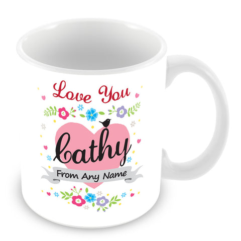 Cathy Mug - Love You Cathy Personalised Gift