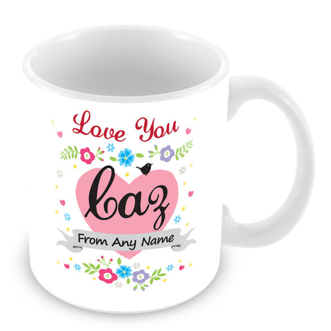 Caz Mug - Love You Caz Personalised Gift