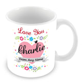 Charlie Mug - Love You Charlie Personalised Gift