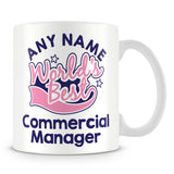 Worlds Best Commercial Manager Personalised Mug - Pink