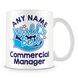 Worlds Best Commercial Manager Personalised Mug - Blue