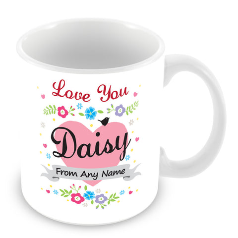 Daisy Mug - Love You Daisy Personalised Gift