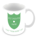 Best Daughter Mug - Award Shield Personalised Gift - Green