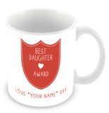 Best Daughter Mug - Award Shield Personalised Gift - Red