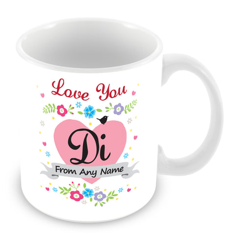 Di Mug - Love You Di Personalised Gift