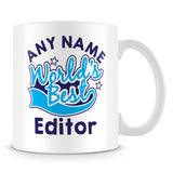 Worlds Best Editor Personalised Mug - Blue