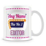 Editor Personalised Mug - No.1 Retro Gift - Pink