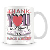 Financial Controller Thank You Mug