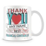 Financial Controller Thank You Mug