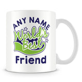 Worlds Best Friend Personalised Mug - Green