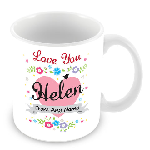 Helen Mug - Love You Helen Personalised Gift