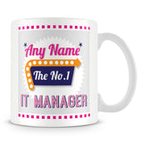 IT Manager Personalised Mug - No.1 Retro Gift - Pink