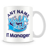 Worlds Best IT Manager Personalised Mug - Blue