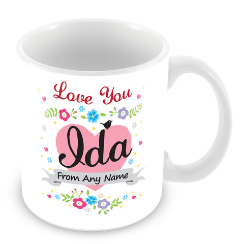 Ida Mug - Love You Ida Personalised Gift