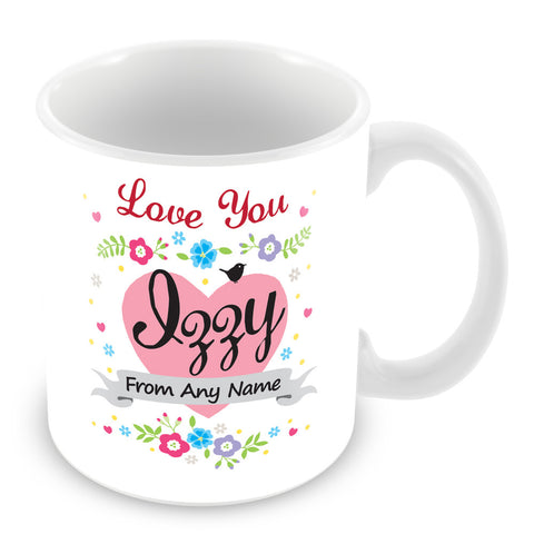 Izzy Mug - Love You Izzy Personalised Gift