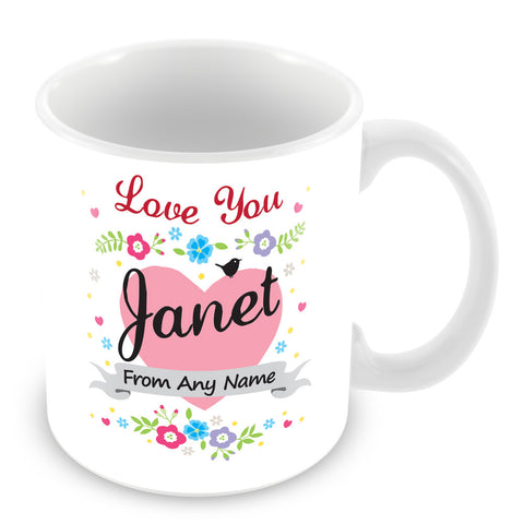 Janet Mug - Love You Janet Personalised Gift