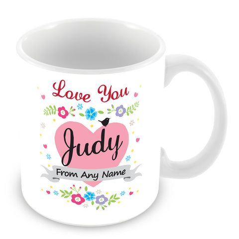 Judy Mug - Love You Judy Personalised Gift