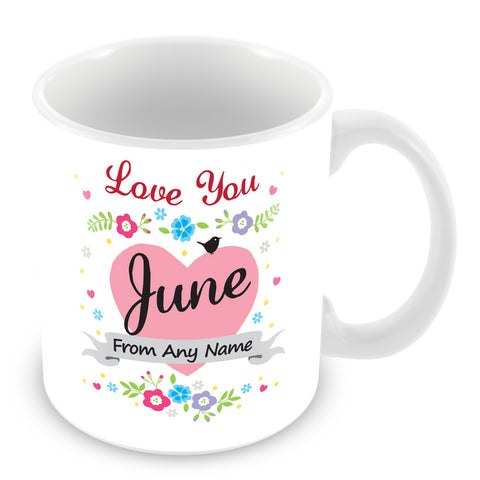 June Mug - Love You June Personalised Gift