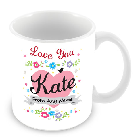 Kate Mug - Love You Kate Personalised Gift