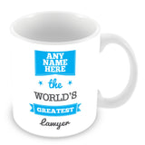 The Worlds Greatest Lawyer Personalised Mug - Blue