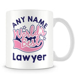 Worlds Best Lawyer Personalised Mug - Pink