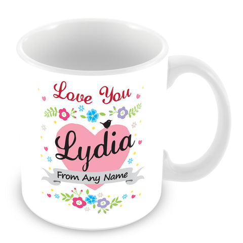 Lydia Mug - Love You Lydia Personalised Gift