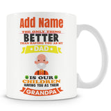 Novelty Gift For Dad And Grandpa - Appreciation Present - Personalised Mug
