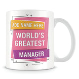 Manager Mug - Worlds Greatest Design