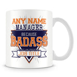 Manager Mug - Badass Personalised Gift - Orange